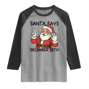 Santa Christmas December 25th Season Raglan Shirt TS14 Sport Gray Black Print Your Wear