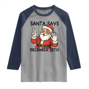Santa Christmas December 25th Season Raglan Shirt TS14 Sport Gray Navy Print Your Wear