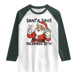 Santa Christmas December 25th Season Raglan Shirt TS14 White Dark Forest Green Print Your Wear
