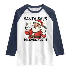 Santa Christmas December 25th Season Raglan Shirt TS14 White Navy Print Your Wear