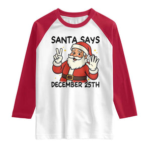 Santa Christmas December 25th Season Raglan Shirt TS14 White Red Print Your Wear