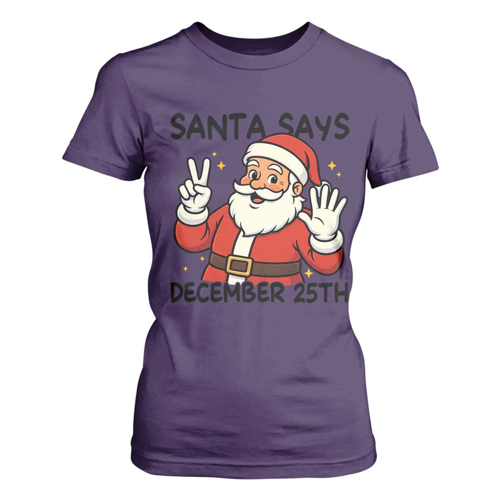 Santa Christmas December 25th Season T Shirt For Women TS14 Purple Print Your Wear