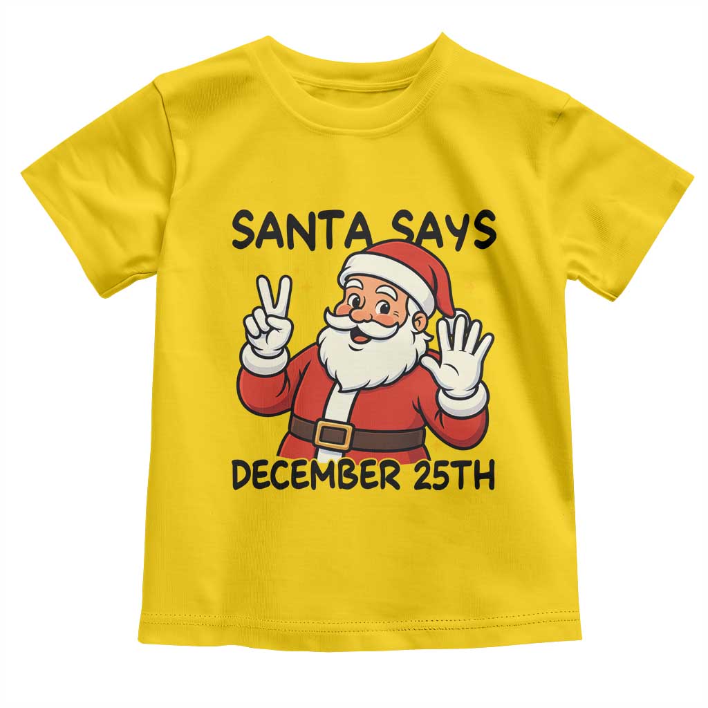 Santa Christmas December 25th Season Toddler T Shirt TS14 Daisy Print Your Wear