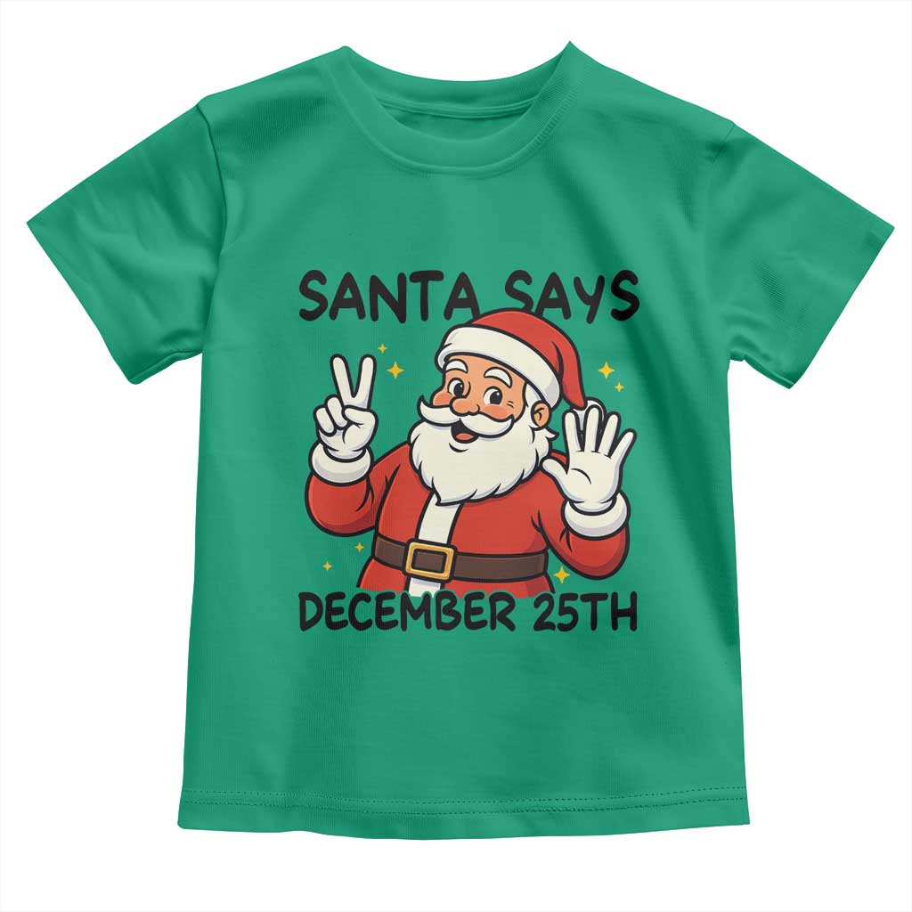 Santa Christmas December 25th Season Toddler T Shirt TS14 Irish Green Print Your Wear