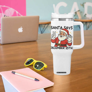 Santa Christmas December 25th Season Tumbler With Handle TS14 Print Your Wear