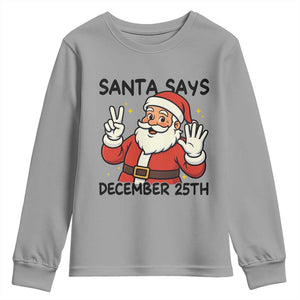 Santa Christmas December 25th Season Youth Sweatshirt TS14 Sport Gray Print Your Wear