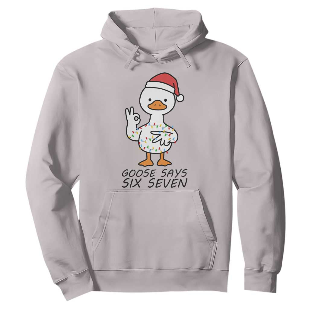 67 Six Seven Chirtsmas Meme Hoodie Funny Silly Goose TS14 Ice Gray Print Your Wear