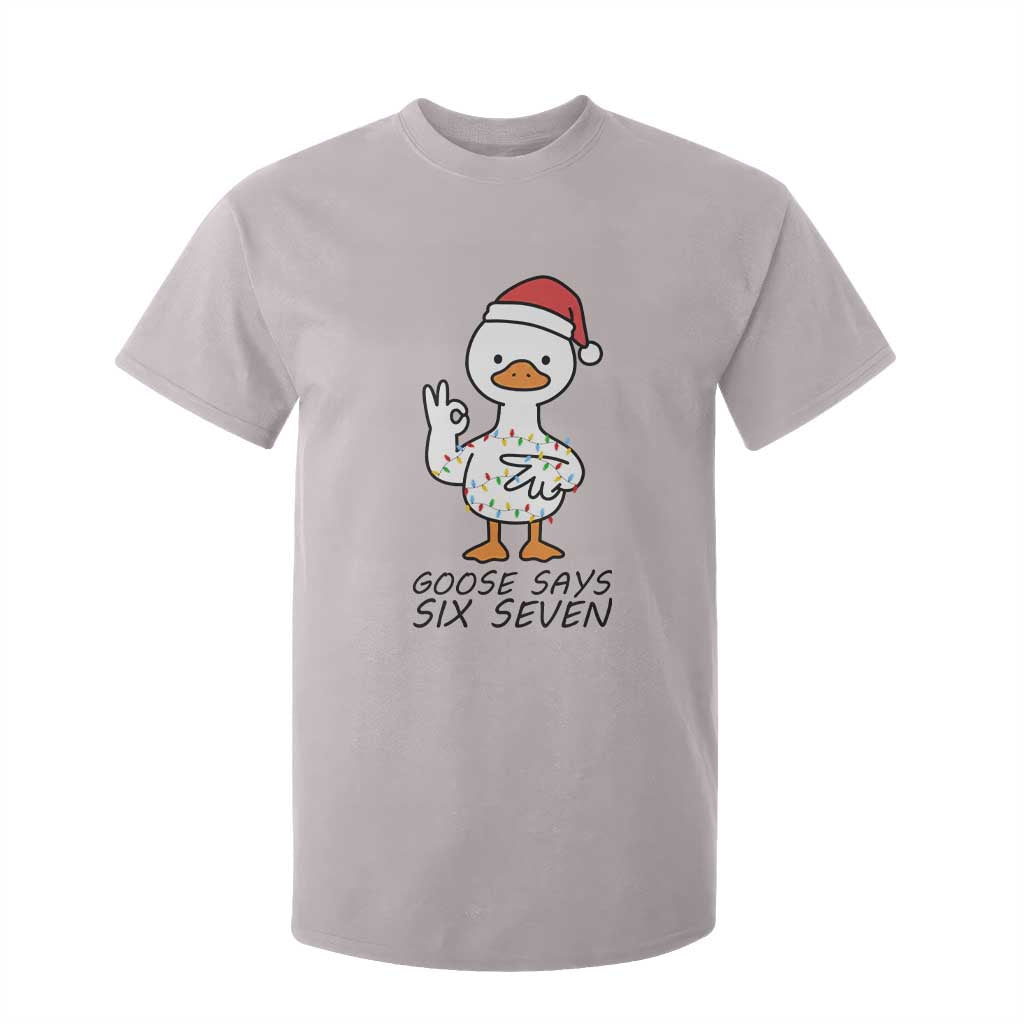 67 Six Seven Chirtsmas Meme T Shirt For Kid Funny Silly Goose TS14 Ice Gray Print Your Wear