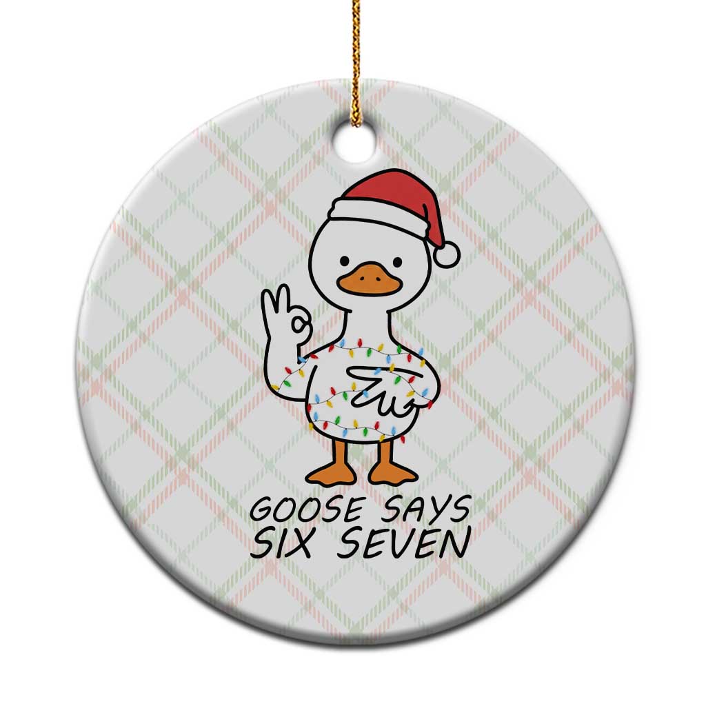 67 Six Seven Chirtsmas Meme Ceramic Ornament Funny Silly Goose TS14 1pc Christmas Plaid Print Your Wear