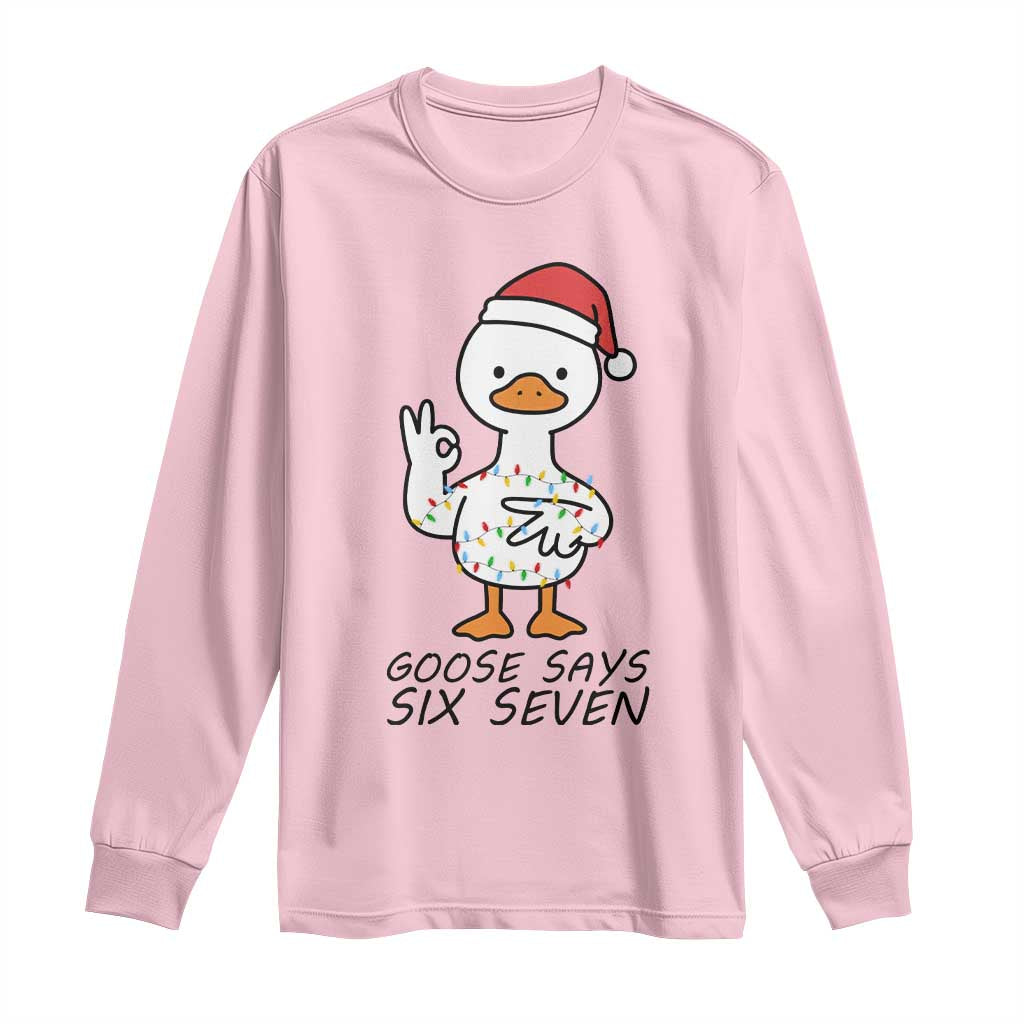 67 Six Seven Chirtsmas Meme Long Sleeve Shirt Funny Silly Goose TS14 Light Pink Print Your Wear