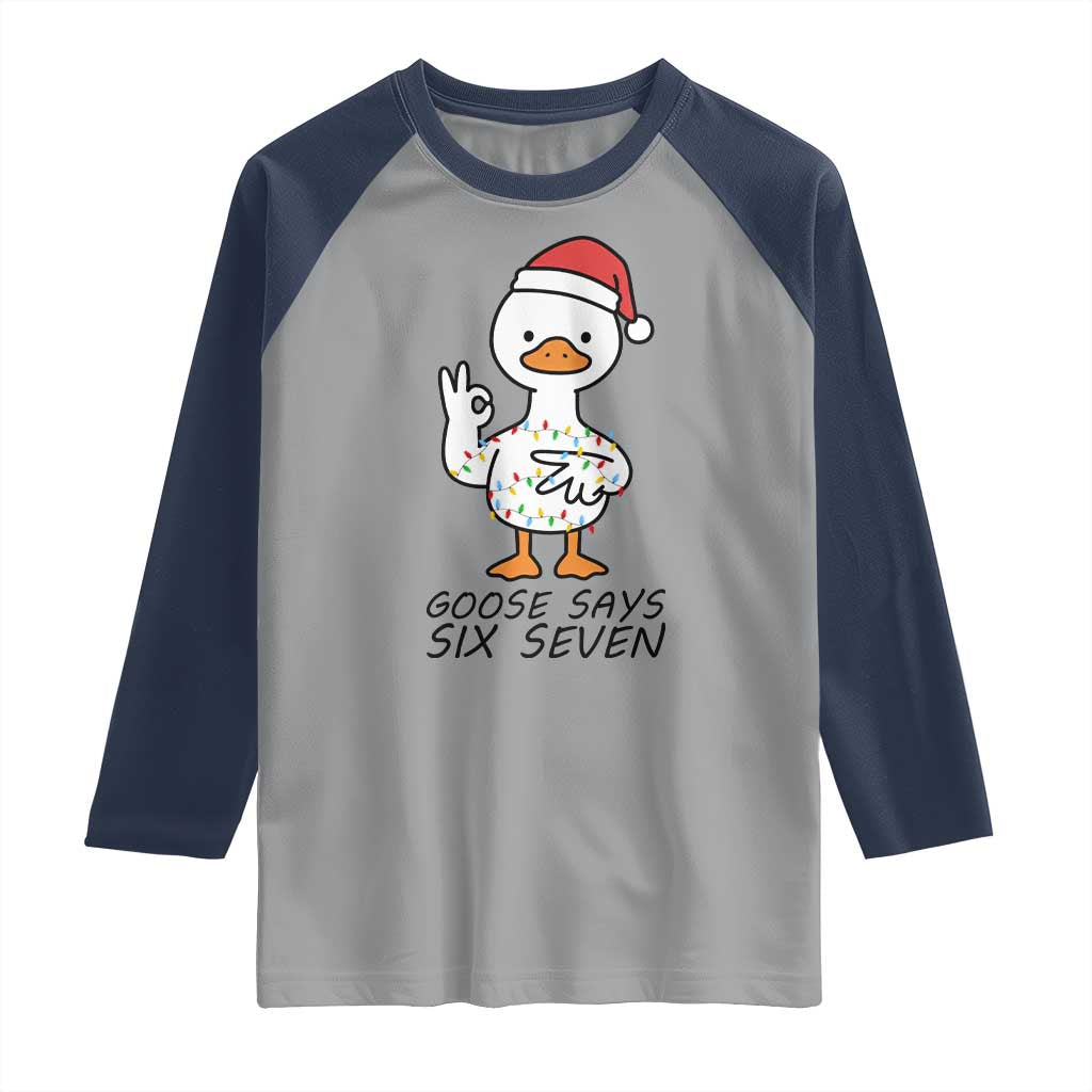 67 Six Seven Chirtsmas Meme Raglan Shirt Funny Silly Goose TS14 Sport Gray Navy Print Your Wear