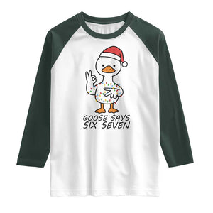 67 Six Seven Chirtsmas Meme Raglan Shirt Funny Silly Goose TS14 White Dark Forest Green Print Your Wear