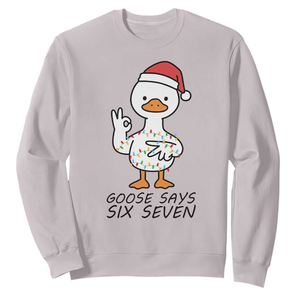 67 Six Seven Chirtsmas Meme Sweatshirt Funny Silly Goose TS14 Ice Gray Print Your Wear