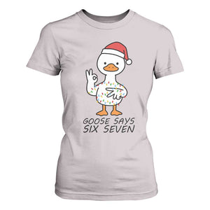 67 Six Seven Chirtsmas Meme T Shirt For Women Funny Silly Goose TS14 Ice Gray Print Your Wear