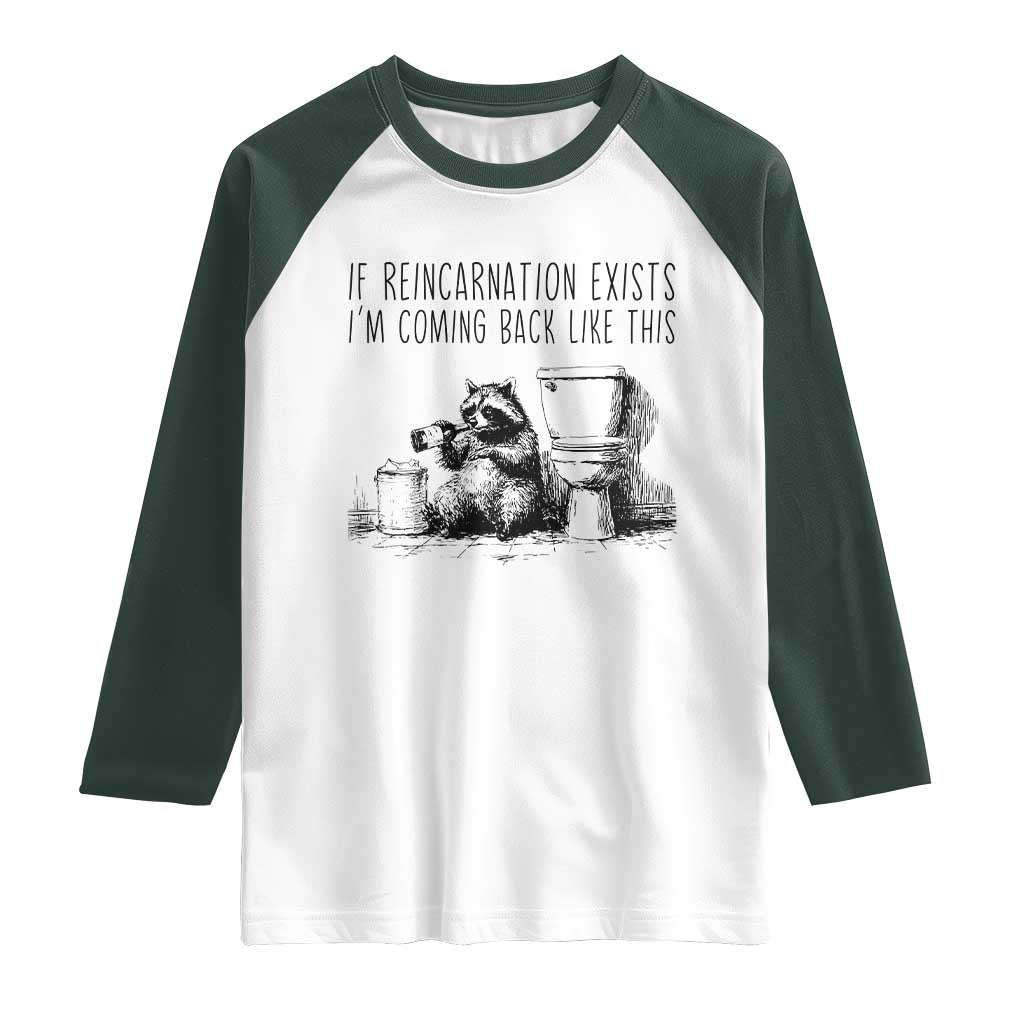 Funny Drunk Raccoon Raglan Shirt Trashed Panda Meme TS14 White Dark Forest Green Print Your Wear