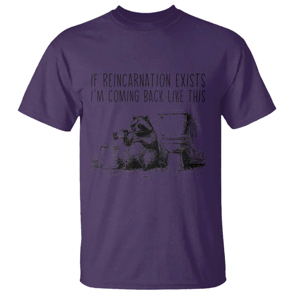 Funny Drunk Raccoon T Shirt Trashed Panda Meme TS14 Purple Print Your Wear