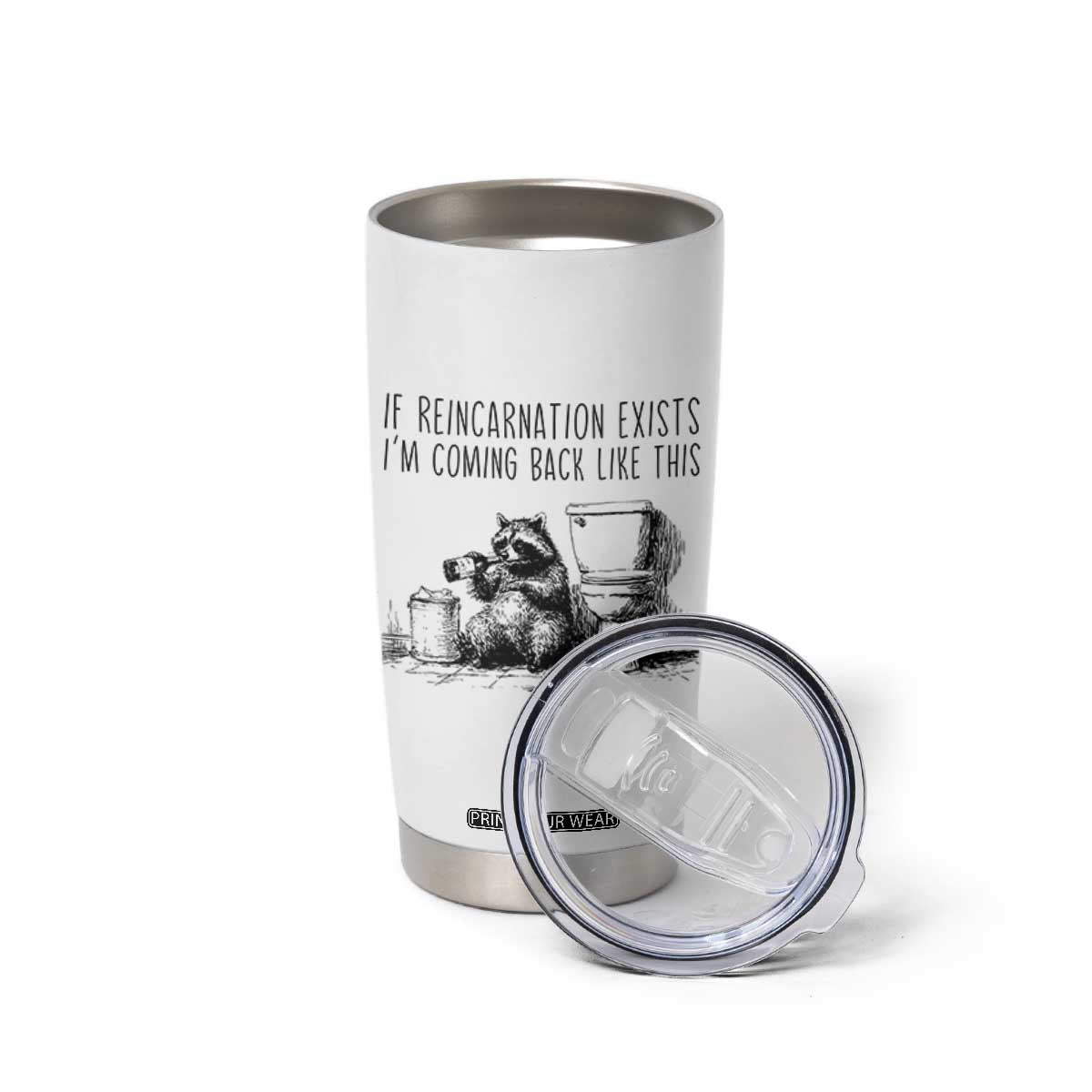 Funny Drunk Raccoon Tumbler Cup Trashed Panda Meme TS14 Print Your Wear