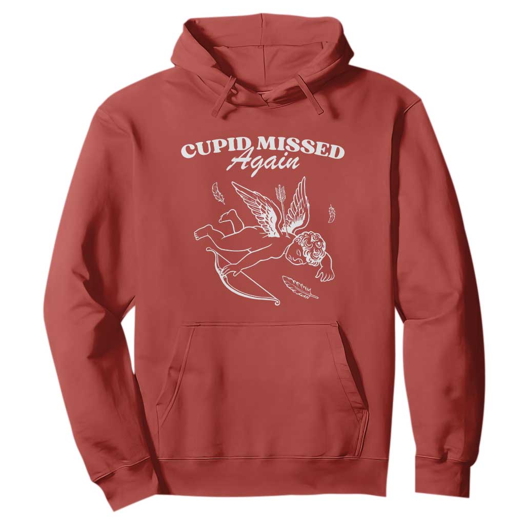 Funny Anti Valentine Hoodie Cupid Missed Again TS14 Red Print Your Wear
