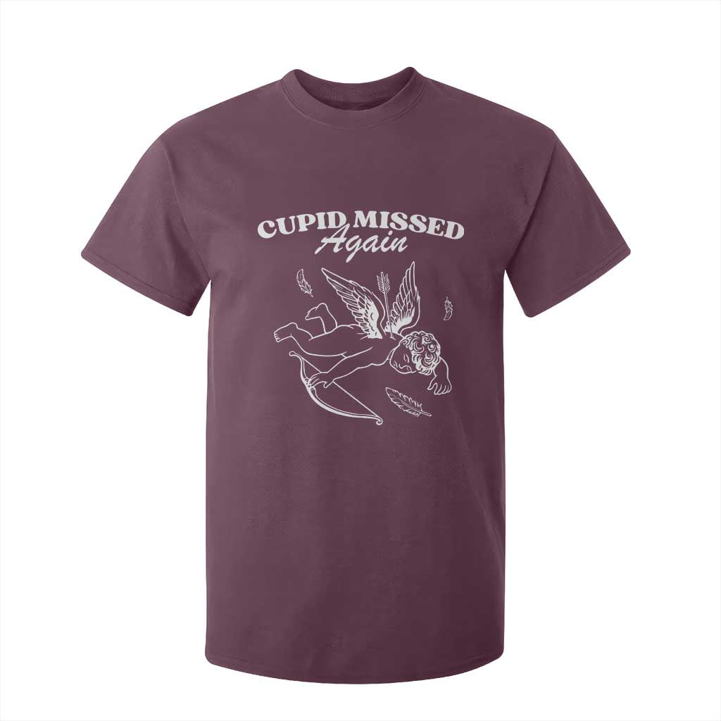 Funny Anti Valentine T Shirt For Kid Cupid Missed Again TS14 Maroon Print Your Wear
