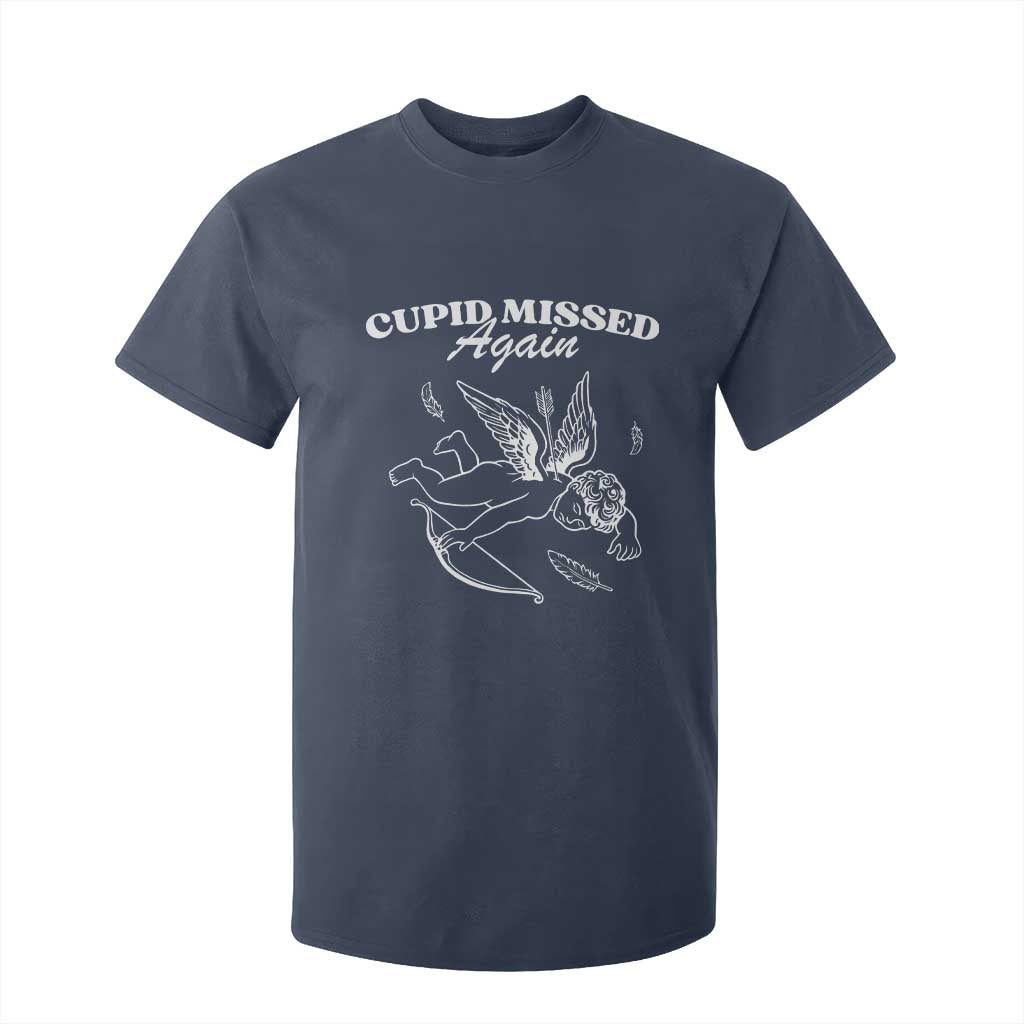 Funny Anti Valentine T Shirt For Kid Cupid Missed Again TS14 Navy Print Your Wear