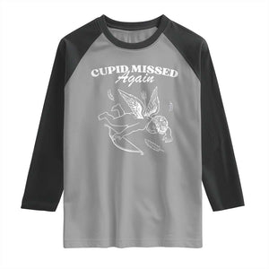 Funny Anti Valentine Raglan Shirt Cupid Missed Again TS14 Sport Gray Black Print Your Wear