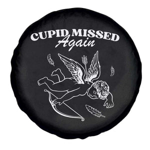 Funny Anti Valentine Spare Tire Cover Cupid Missed Again TS14 Print Your Wear
