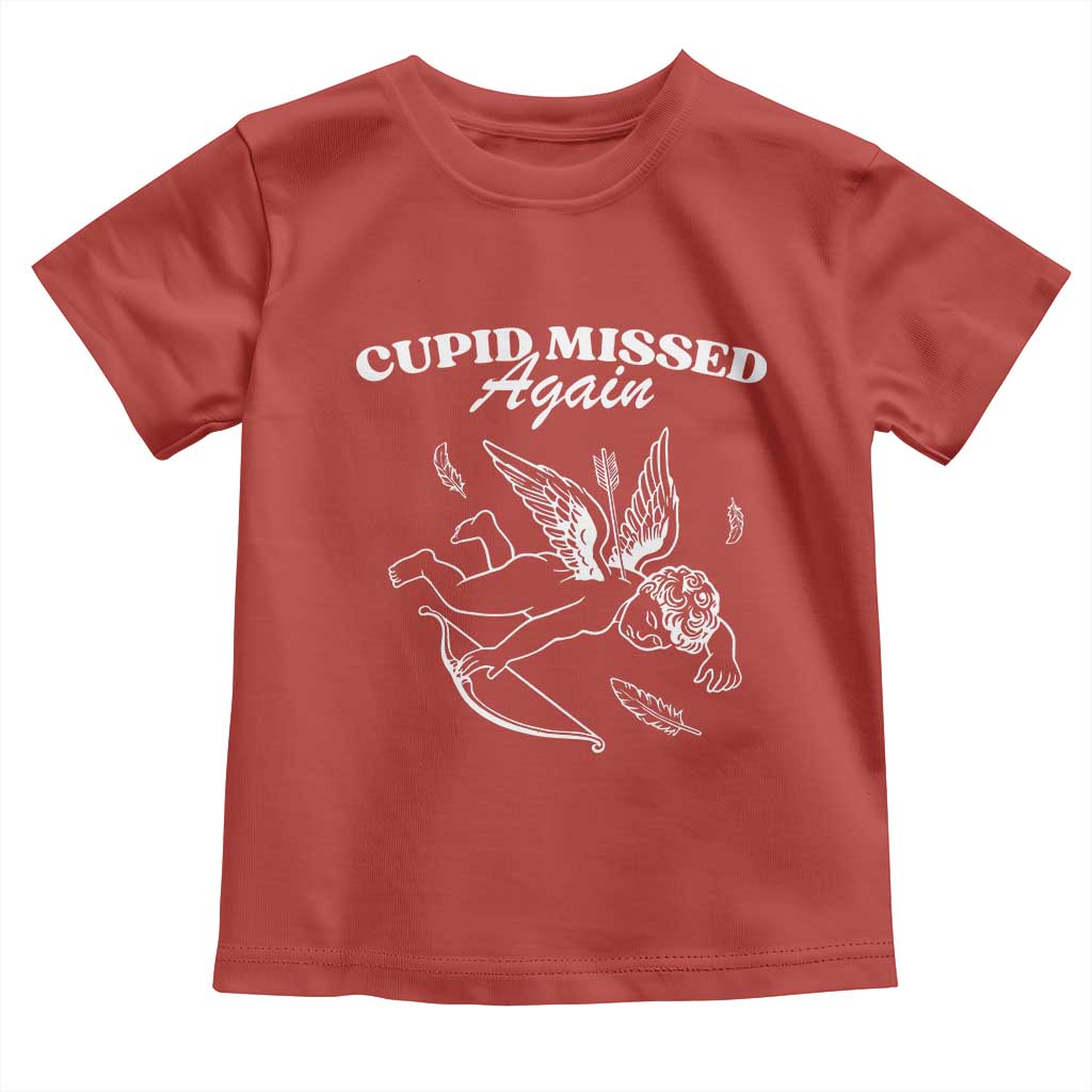Funny Anti Valentine Toddler T Shirt Cupid Missed Again TS14 Red Print Your Wear