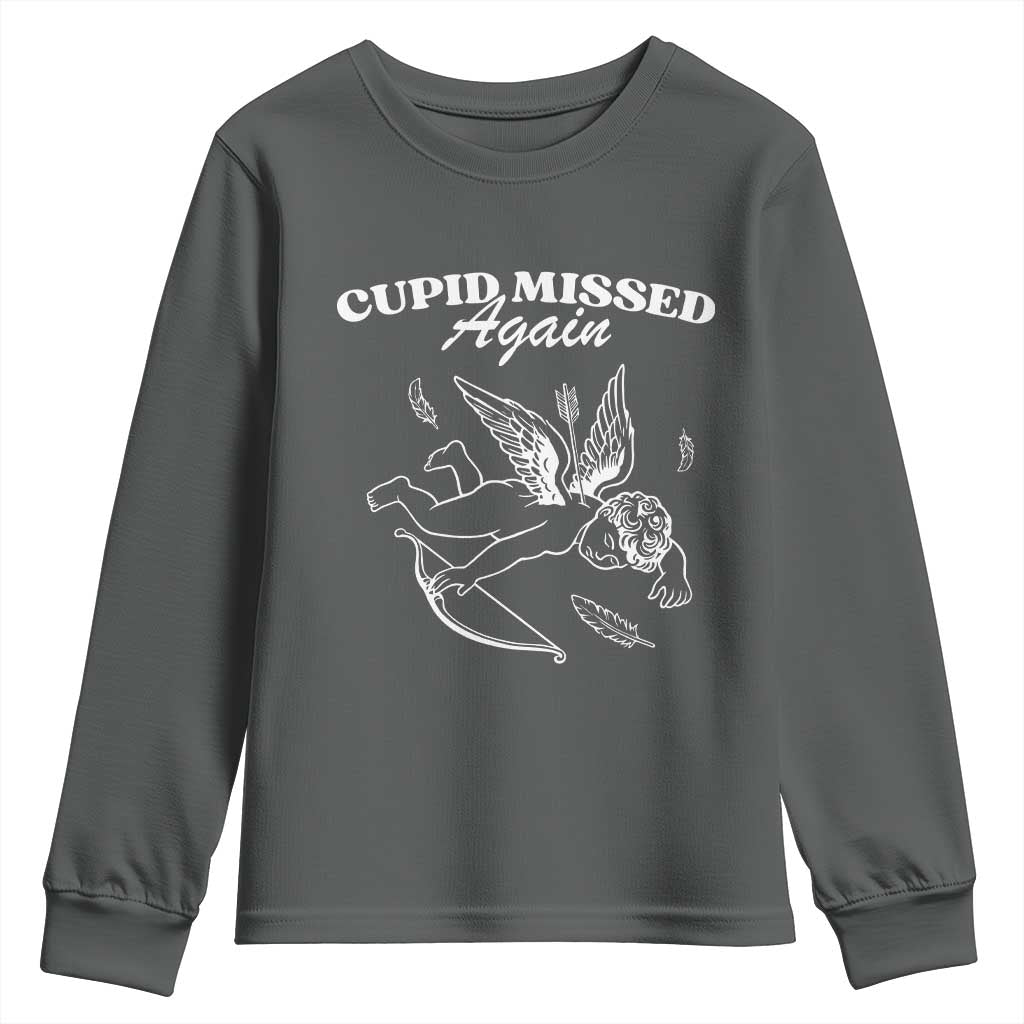 Funny Anti Valentine Youth Sweatshirt Cupid Missed Again TS14 Dark Heather Print Your Wear