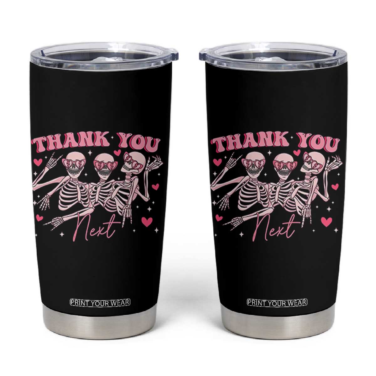 Funny Skeleton Anti Valentines Tumbler Cup TS14 Black Print Your Wear
