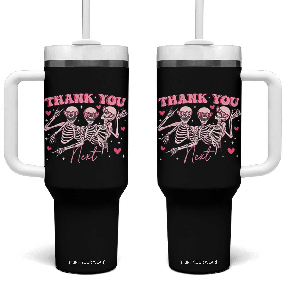 Funny Skeleton Anti Valentines Tumbler With Handle TS14 One Size: 40 oz Black Print Your Wear