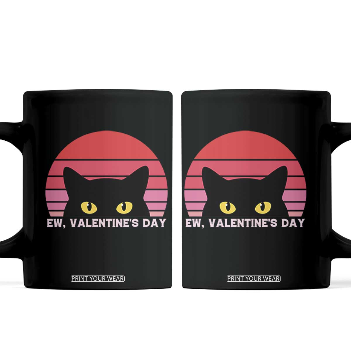 Funny Black Cat Anti Valentine Meme Coffee Mug TS14 Black Print Your Wear