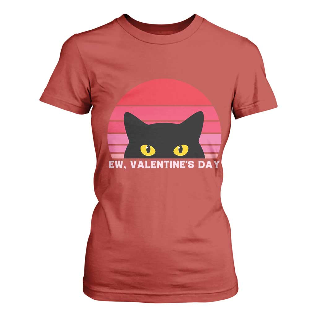 Funny Black Cat Anti Valentine Meme T Shirt For Women TS14 Red Print Your Wear