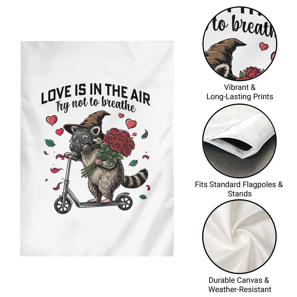 Funny Raccoon Scooter Anti Valentine Garden Flag Love Is In The Air Try Not To Breathe TS14 Print Your Wear