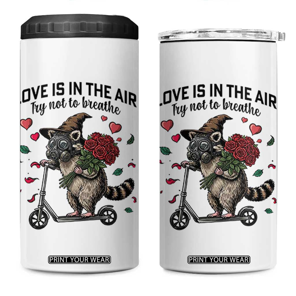 Funny Raccoon Scooter Anti Valentine 4 in 1 Can Cooler Tumbler Love Is In The Air Try Not To Breathe TS14 One Size: 16 oz White Print Your Wear