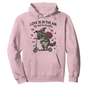 Funny Raccoon Scooter Anti Valentine Hoodie Love Is In The Air Try Not To Breathe TS14 Light Pink Print Your Wear