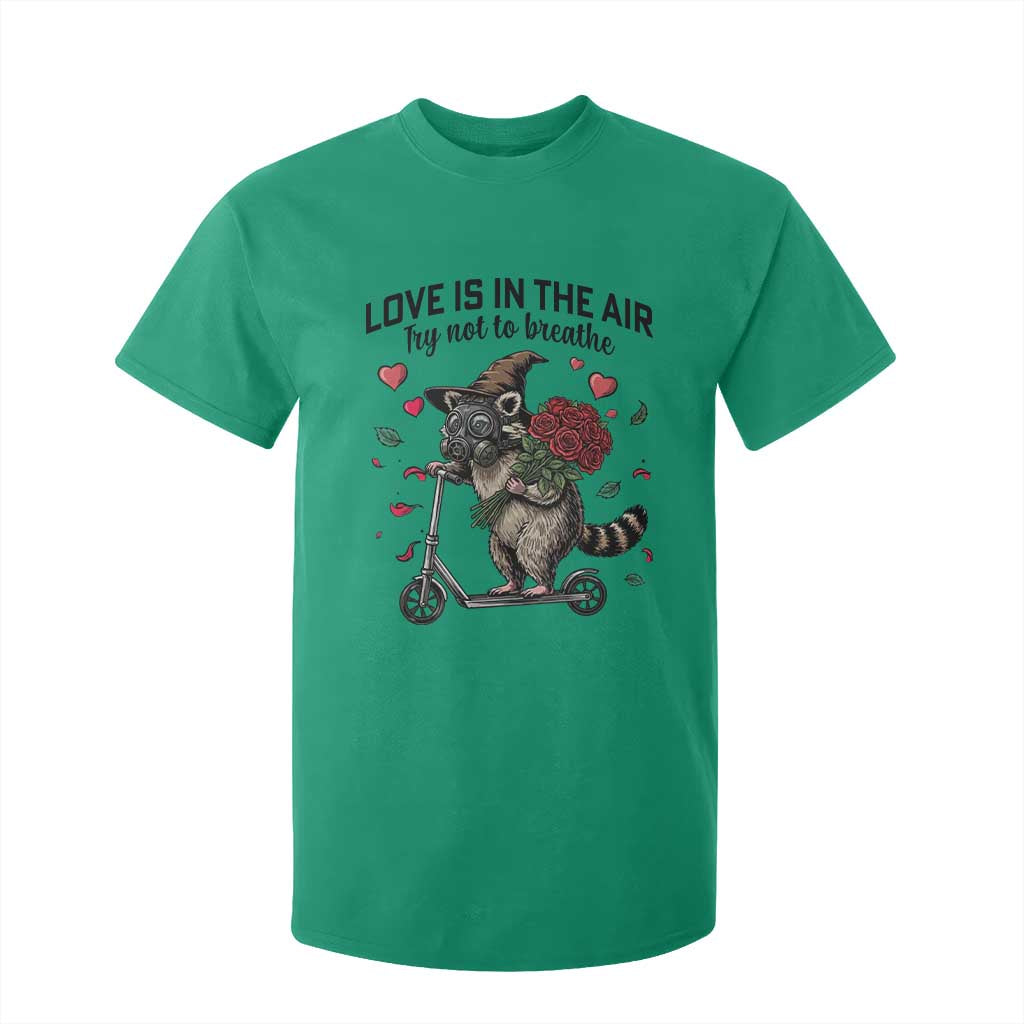 Funny Raccoon Scooter Anti Valentine T Shirt For Kid Love Is In The Air Try Not To Breathe TS14 Irish Green Print Your Wear