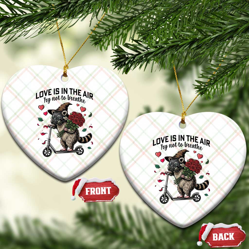 Funny Raccoon Scooter Anti Valentine Ceramic Ornament Love Is In The Air Try Not To Breathe TS14 Print Your Wear