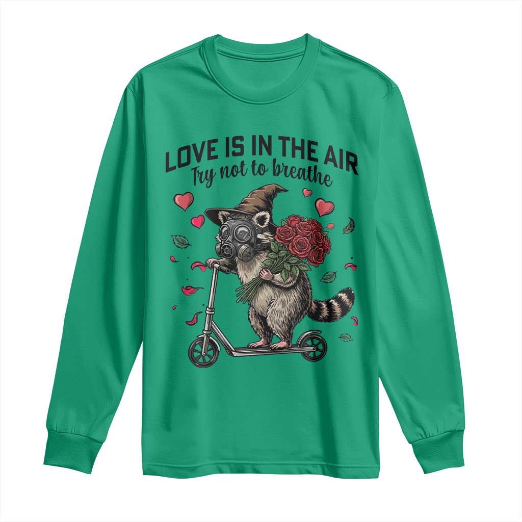Funny Raccoon Scooter Anti Valentine Long Sleeve Shirt Love Is In The Air Try Not To Breathe TS14 Irish Green Print Your Wear