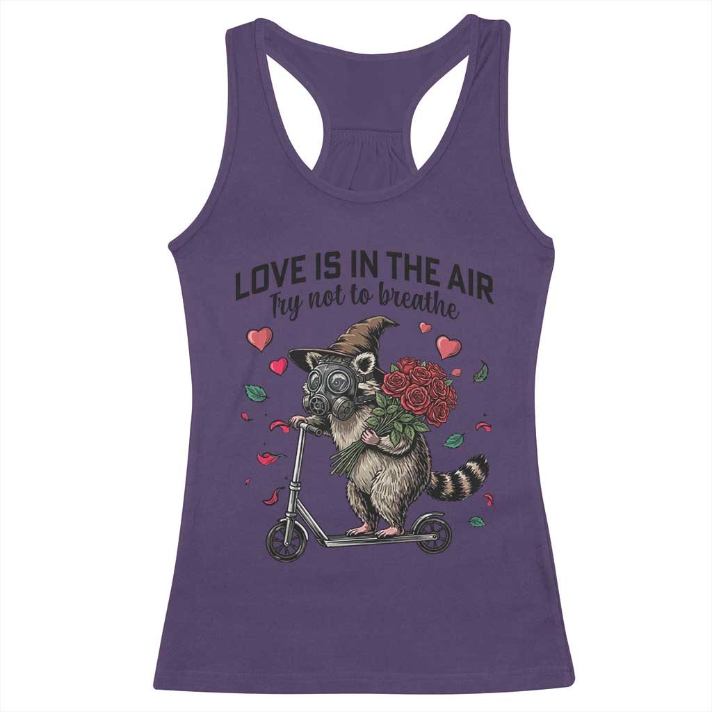 Funny Raccoon Scooter Anti Valentine Racerback Tank Top Love Is In The Air Try Not To Breathe TS14 Purple Print Your Wear