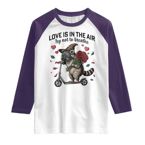 Funny Raccoon Scooter Anti Valentine Raglan Shirt Love Is In The Air Try Not To Breathe TS14 White Purple Print Your Wear