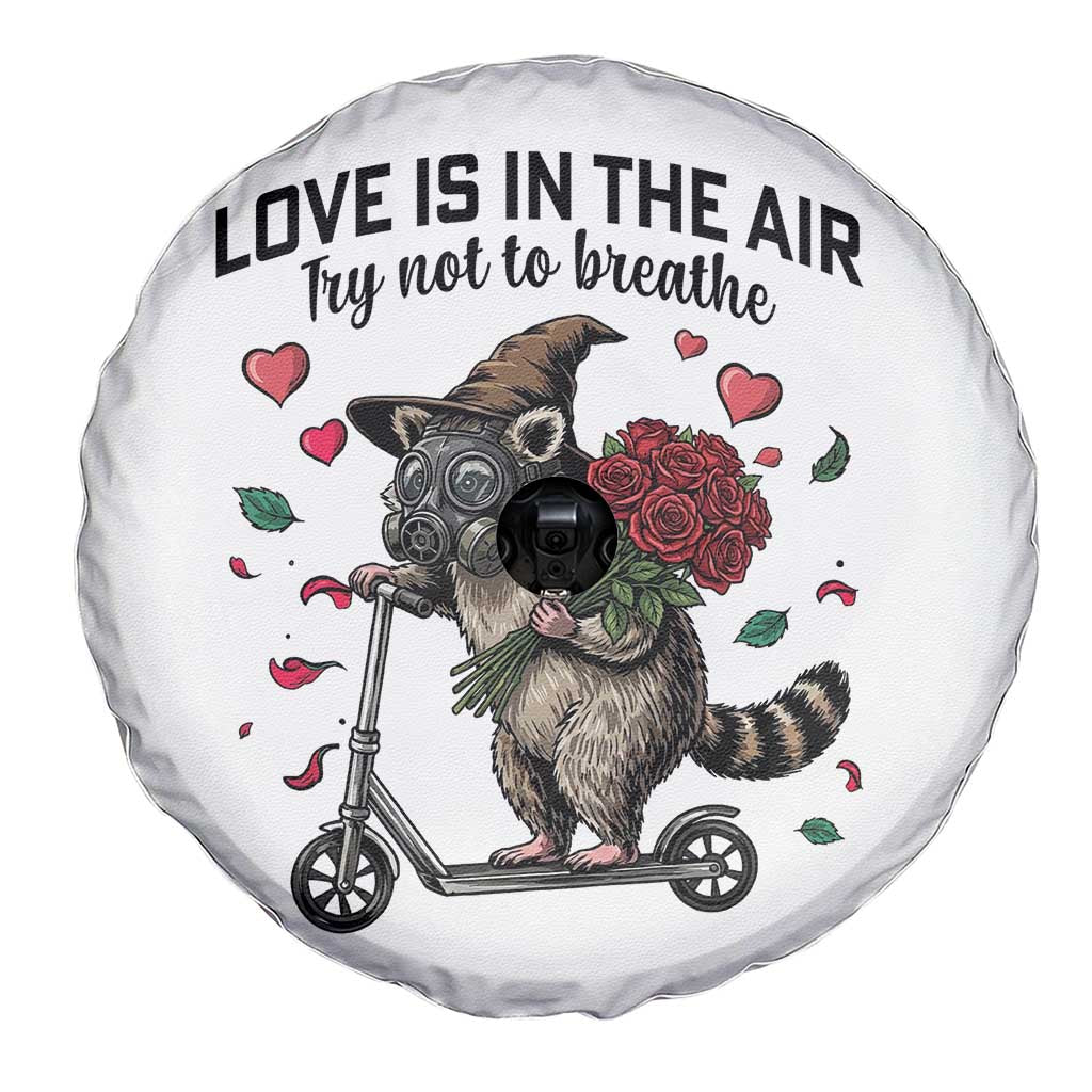 Funny Raccoon Scooter Anti Valentine Spare Tire Cover Love Is In The Air Try Not To Breathe TS14 Print Your Wear