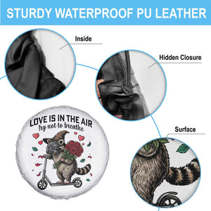 Funny Raccoon Scooter Anti Valentine Spare Tire Cover Love Is In The Air Try Not To Breathe TS14 Print Your Wear
