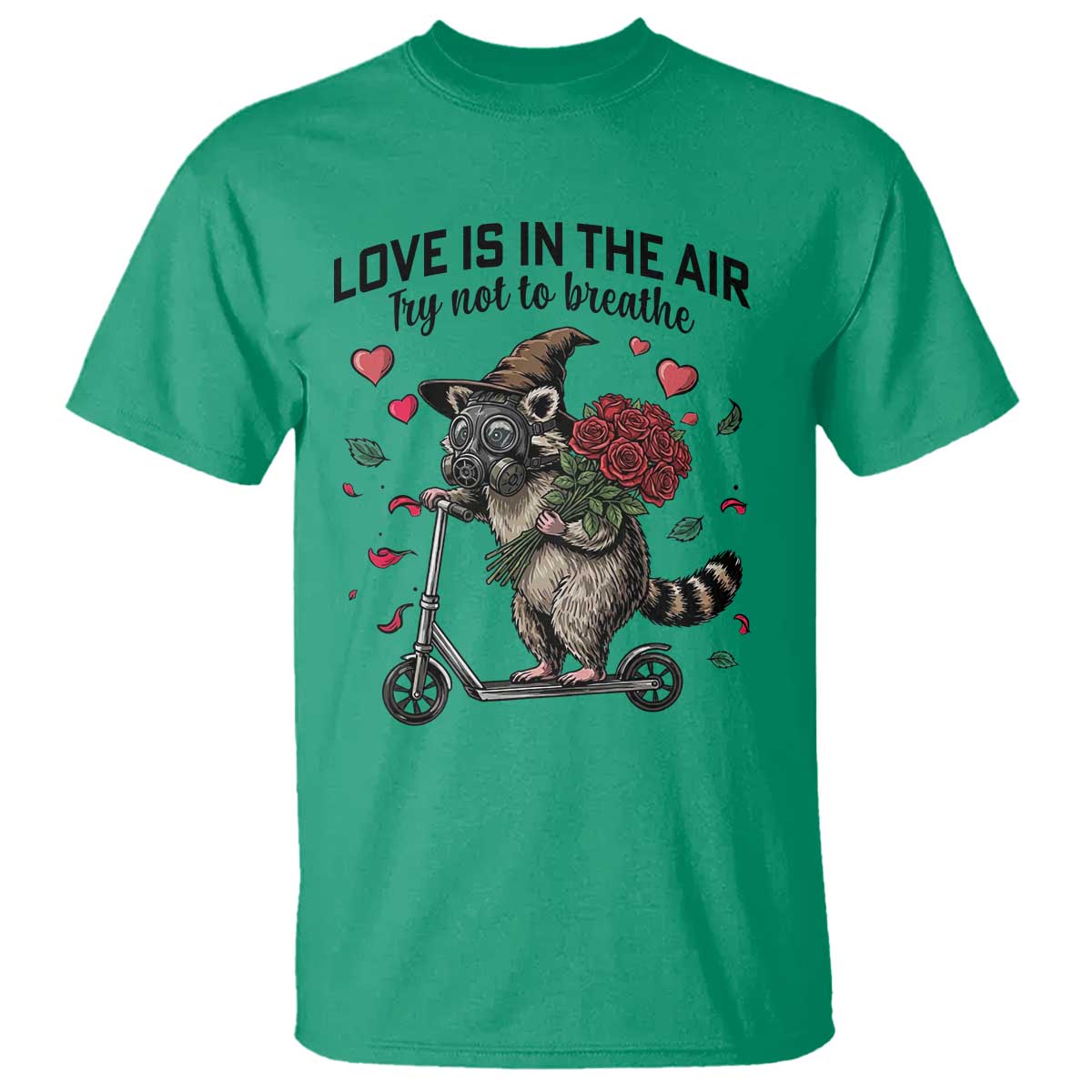 Funny Raccoon Scooter Anti Valentine T Shirt Love Is In The Air Try Not To Breathe TS14 Irish Green Print Your Wear