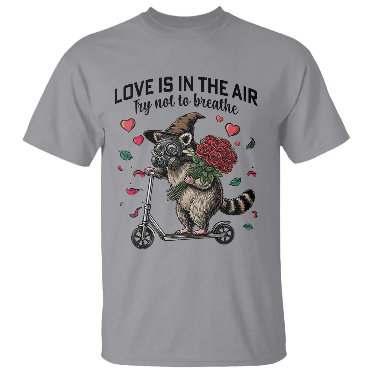 Funny Raccoon Scooter Anti Valentine T Shirt Love Is In The Air Try Not To Breathe TS14 Sport Gray Print Your Wear