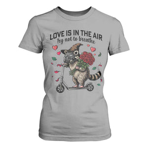 Funny Raccoon Scooter Anti Valentine T Shirt For Women Love Is In The Air Try Not To Breathe TS14 Sport Gray Print Your Wear