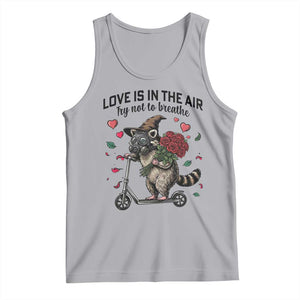 Funny Raccoon Scooter Anti Valentine Tank Top Love Is In The Air Try Not To Breathe TS14 Athletic Heather Print Your Wear