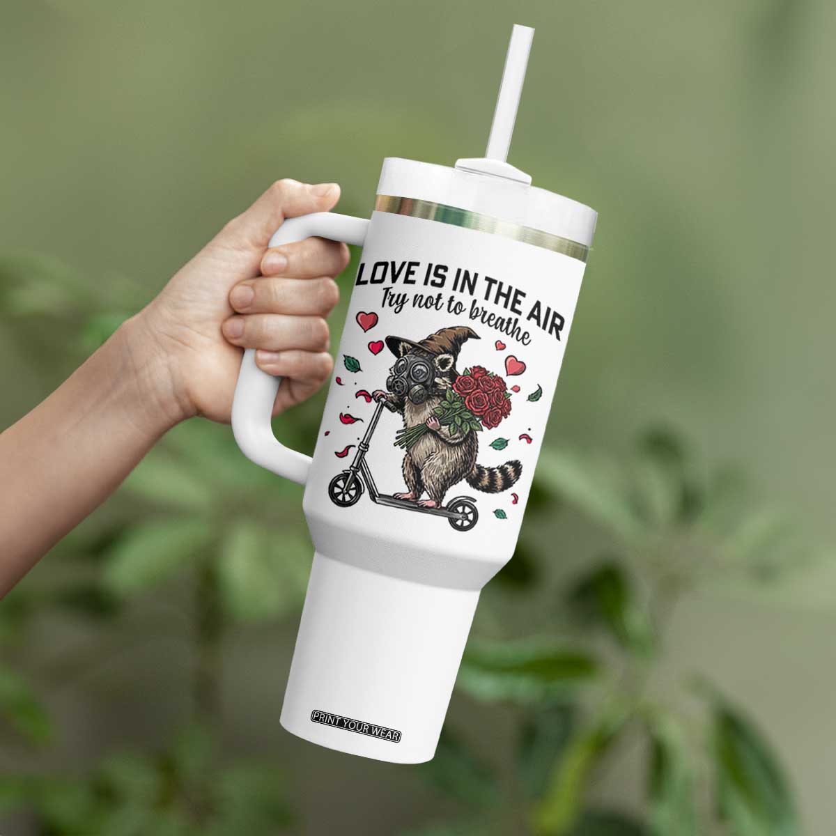 Funny Raccoon Scooter Anti Valentine Tumbler With Handle Love Is In The Air Try Not To Breathe TS14 Print Your Wear