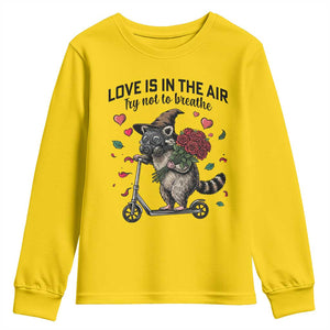 Funny Raccoon Scooter Anti Valentine Youth Sweatshirt Love Is In The Air Try Not To Breathe TS14 Daisy Print Your Wear