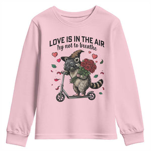 Funny Raccoon Scooter Anti Valentine Youth Sweatshirt Love Is In The Air Try Not To Breathe TS14 Light Pink Print Your Wear