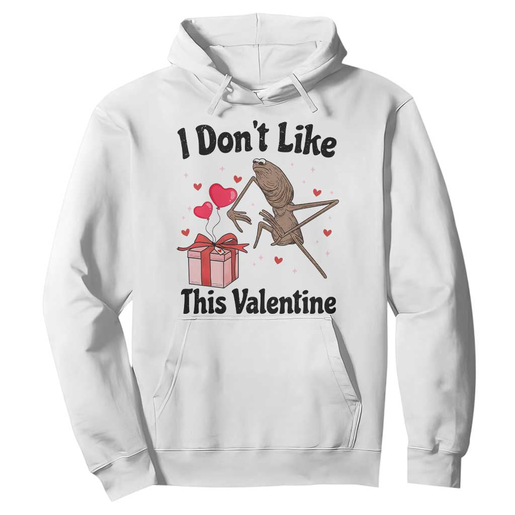 Marcus The Worm Meme Hoodie I Do Not Like This Valentine - Print Your Wear